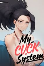 My Cuck Academia: Cuck System in My Hero Academia