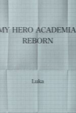 MY HERO ACADEMIA: REBORN