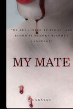 MY MATE!