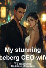 My stunning iceberg CEO wife