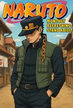 Naruto: Monthly Refreshing Stand Abillity