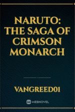 NARUTO: The Saga of Crimson Monarch