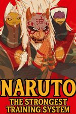Naruto: The Strongest Training System