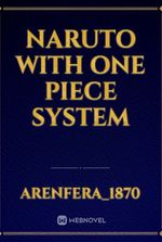 Naruto with One Piece System