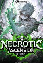 Necrotic Ascension System