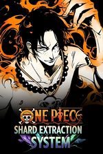 One Piece: Shard Extraction System