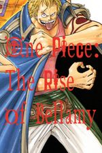 One Piece: The Rise of Bellamy