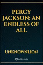 Percy Jackson: An Endless of All