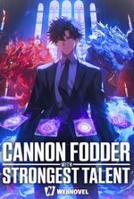 Re-Awakening: Cannon Fodder With Strongest Talent