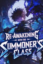 Re-Awakening with the Summoner's Class