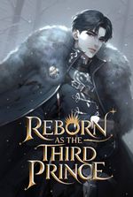 Reborn as the Third Prince: To Build and Conquer my way to Royalty.
