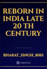 reborn in india late 20 th century