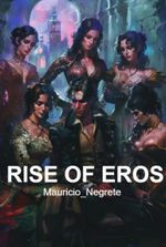 RISE OF EROS