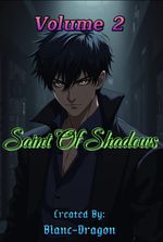 Saint of Shadows