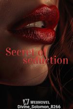 Secret of seduction