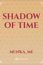 shadow of time