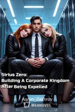 Sirius Zero: Building A Corporate Kingdom After Being Expelled