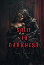 SOLD TO DARKNESS