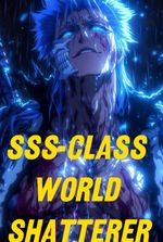SSS-Class World Shatterer