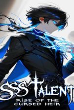 SSS Talent: Rise of the Cursed Heir