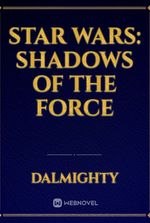 Star Wars: Shadows of the Force