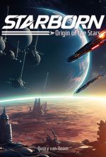 Starborn: Origin of the Stars