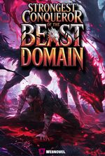 Strongest Conqueror of the Beast Domain