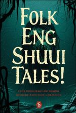 Tales of Folk Feng Shui Mysteries