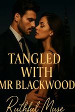 TANGLED WITH MR BLACKWOOD