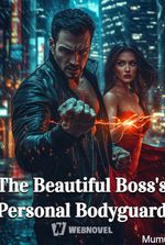 The Beautiful Boss's Personal Bodyguard
