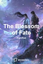 The Blossom of Fate