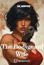 The Bodyguard Wife