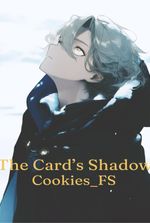 The Card’s Shadow