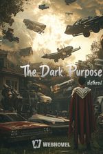 The Dark Purpose