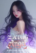 The devil's Angel:an angel's heart, the devil's Desire