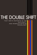 The Double Shift