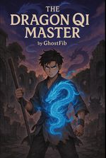 The Dragon Qi Master