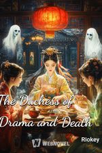 The Duchess of Drama and Death