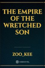 The Empire of the Wretched Son