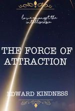 The force of attraction