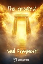 The Greatest Soul Fragment