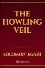 The Howling Veil