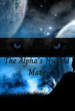 The Hybrid Mate of the Alpha