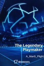 The Legendary Playmaker