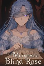 The Marquess's Blind Rose