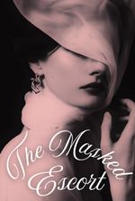 The Masked Escort