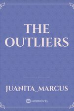 THE OUTLIERS