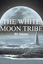 The White Moon Tribe - BL