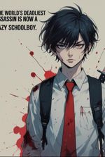 The World’s Deadliest Assassin is Now a Lazy SchoolBoy