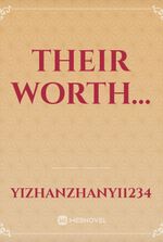 THEIR WORTH...